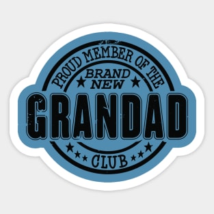 Proud Member of the Brand New Grandad Club Sticker